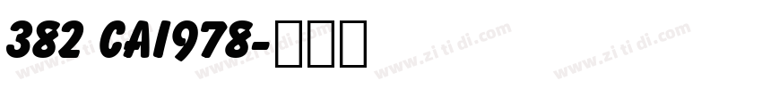 382 CAI978字体转换